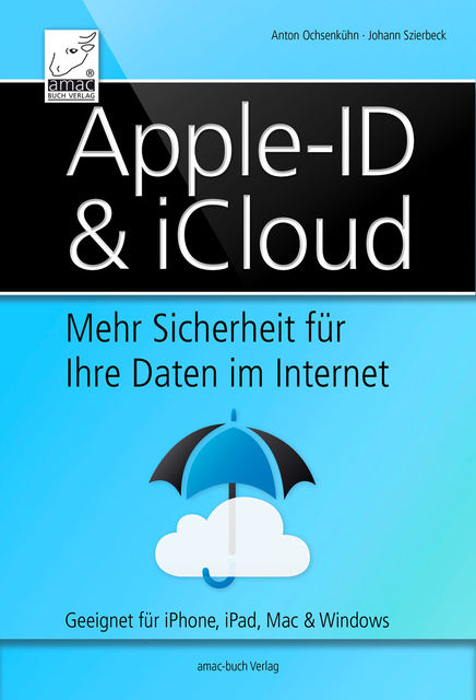Apple ID & iCloud, Johann Szierbeck, Anton Ochsenkühne