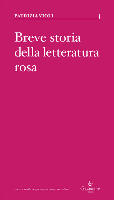 Breve storia della letteratura rosa, Patrizia Violi