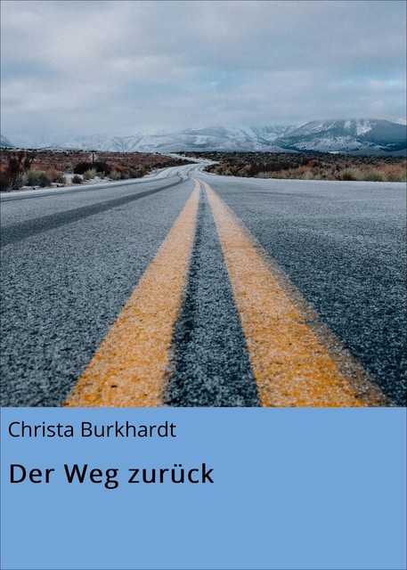 Der Weg zurück, Christa Burkhardt