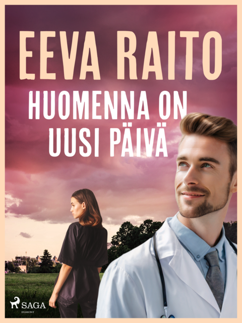 Huomenna on uusi päivä, Eeva Raito