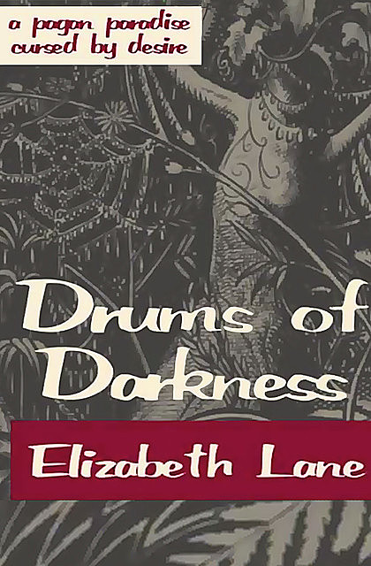 Drums of Darkness, Elizabeth Lane