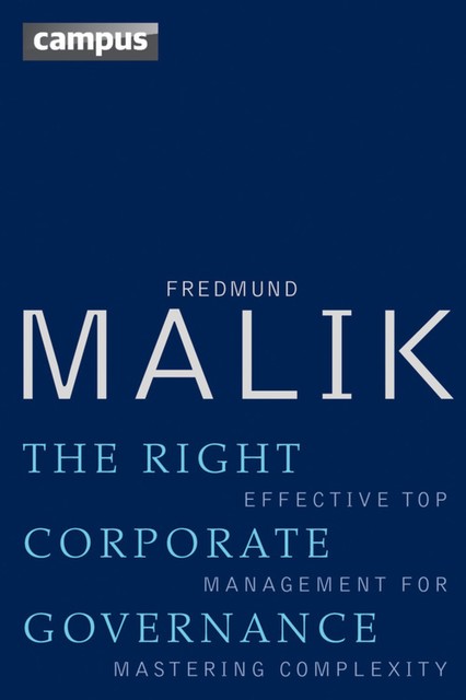 The Right Corporate Governance, Fredmund Malik