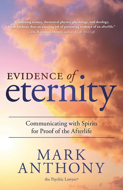 Evidence of Eternity, Mark Anthony