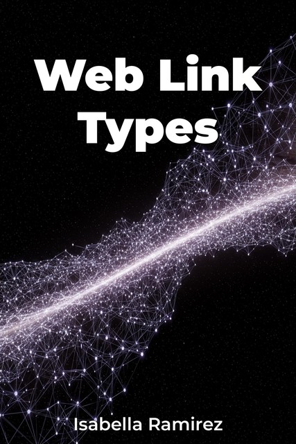 Web Link Types, Isabella Ramirez