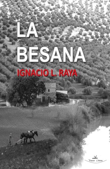 La Besana, Ignacio L. Raya