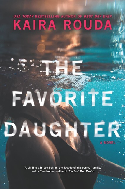 The Favorite Daughter, Kaira Rouda