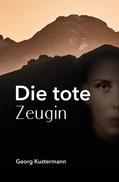 Die tote Zeugin, Georg Kustermann