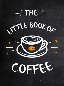 The Little Book of Coffee, A Non