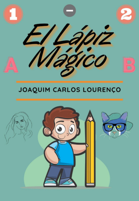 El Lápiz Mágico, Joaquim Carlos Lourenço