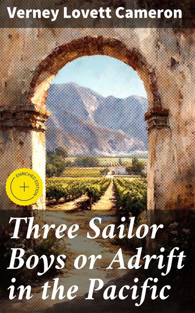Three Sailor Boys or Adrift in the Pacific, Verney Lovett Cameron