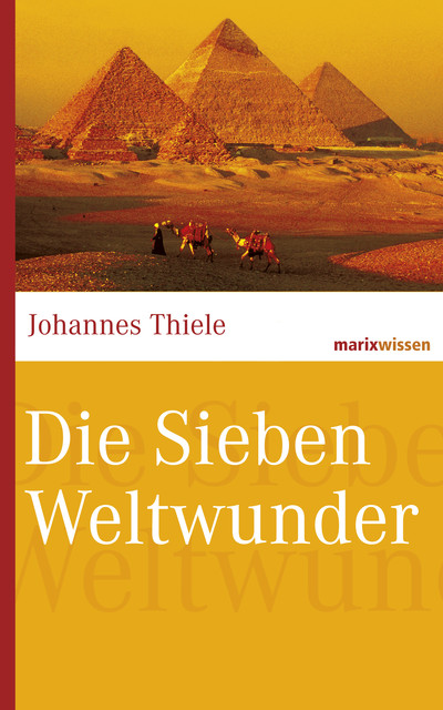 Die Sieben Weltwunder, Johannes Thiele