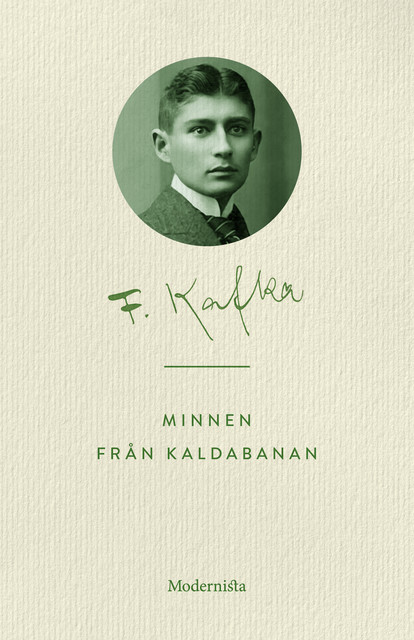 Minnen från Kaldabanan, Franz Kafka