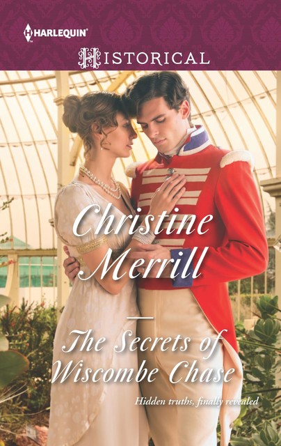 The Secrets of Wiscombe Chase, Christine Merrill