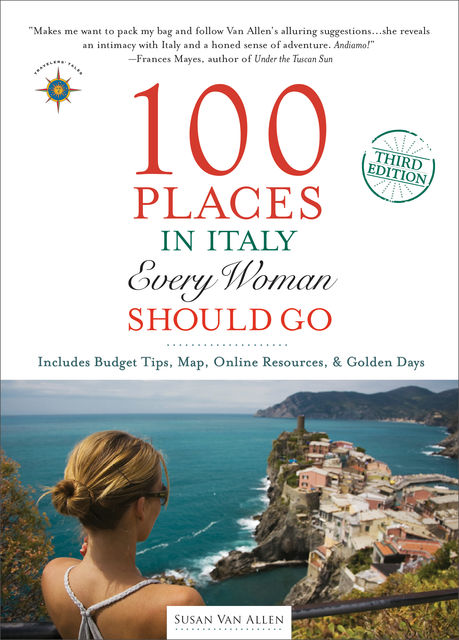 100 Places in Italy Every Woman Should Go, Susan Van Allen