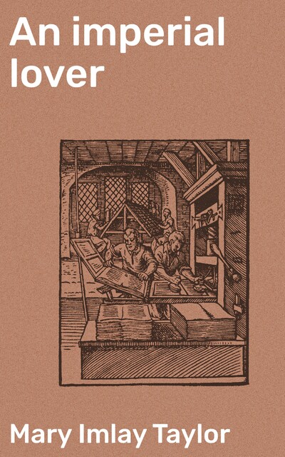 An imperial lover, Mary Taylor