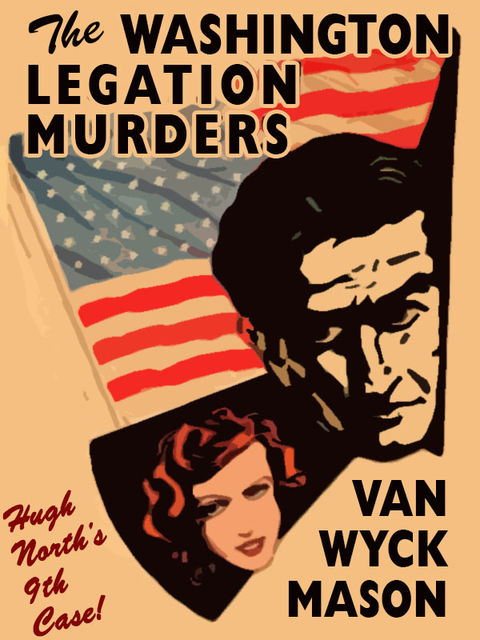 The Washington Legation Murders, Van Wyck Mason