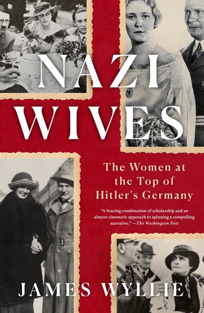 Nazi Wives, James Wyllie