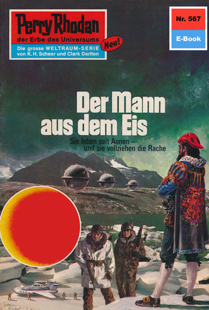 Perry Rhodan 567: Der Mann aus dem Eis, William Voltz