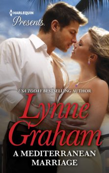 A Mediterranean Marriage, Lynne Graham