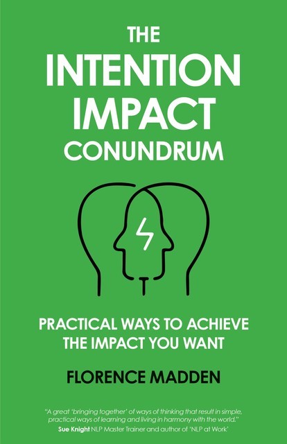 The Intention Impact Conundrum, Florence Madden