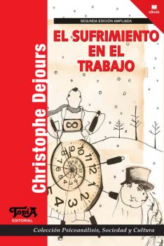 El sufrimiento en el trabajo, Christophe Dejours