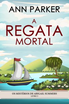 A Regata Mortal, Ann Parker