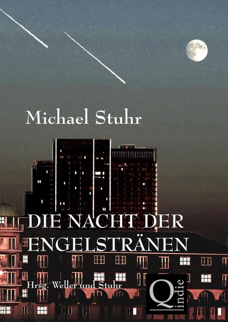 DIE NACHT DER ENGELSTRÄNEN, Michael Stuhr