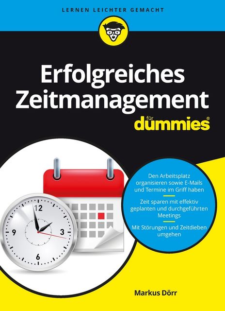 Erfolgreiches Zeitmanagement für Dummies, Markus Dörr