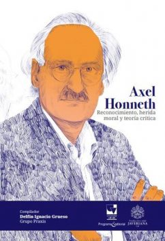 Axel Honneth, Ana Álvarez, Miguel Giusti, Ana María Salazar Canaval, Carlos Andrés Tobar Tovar, Carlos Julio Londoño Betancourt, Delfín Ignacio Grueso Vanegas, Onasis Rafael Ortega Narváez, Paula Andrea Ospina Saavedra, Ángela Calvo de Saavedra
