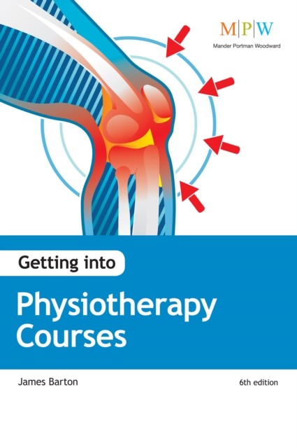 Getting Into Physiotherapy Courses, James Barton