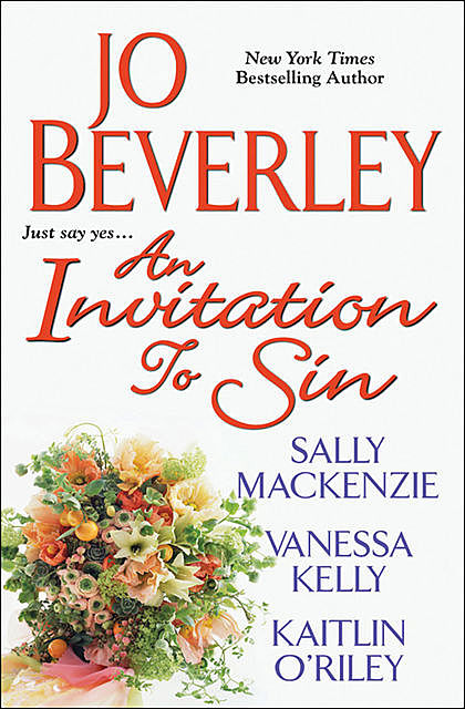 An Invitation to Sin, Jo Beverley, Sally MacKenzie, Vanessa Kelly, Kaitlin O'Riley