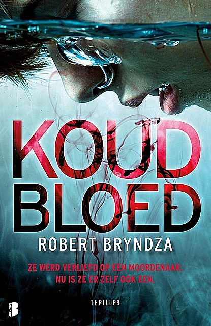 Koud bloed, Robert Bryndza