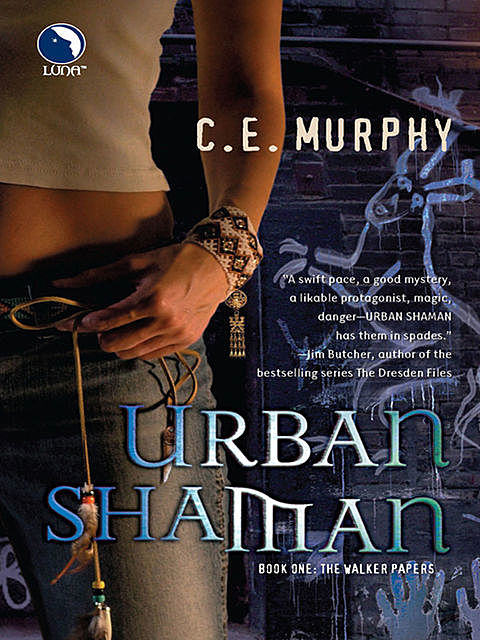 Urban Shaman, C.E.Murphy
