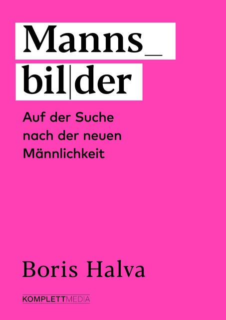 Mannsbilder, Boris Halva