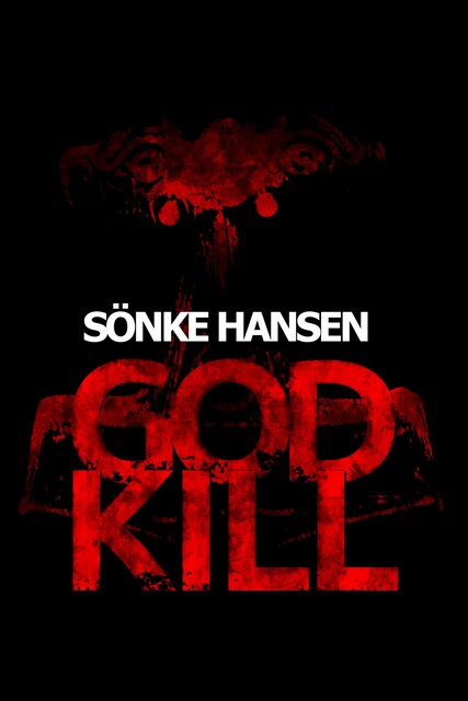GODKILL, Sönke Hansen