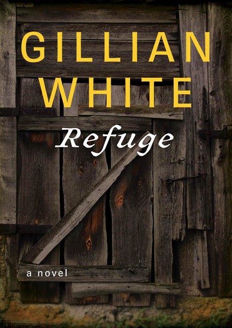 Refuge, Gillian White