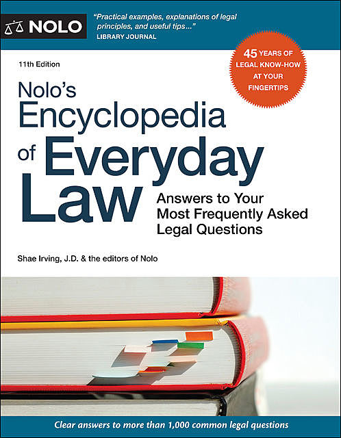 Nolo's Encyclopedia of Everyday Law, Shae Irving, Nolo Editors