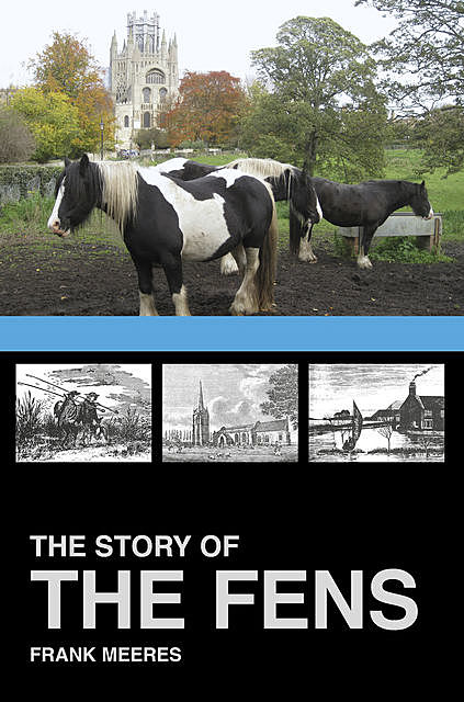 The Story of the Fens, Frank Meeres