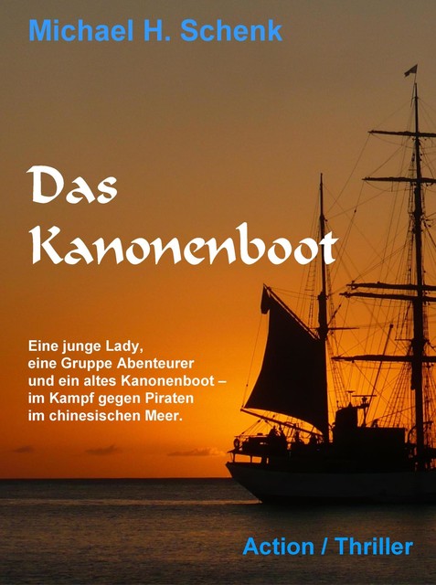 Das Kanonenboot, Michael Schenk