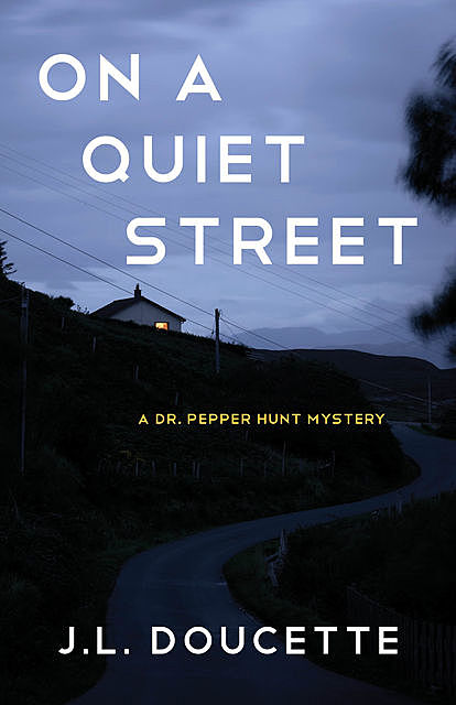 On a Quiet Street, J.L. Doucette