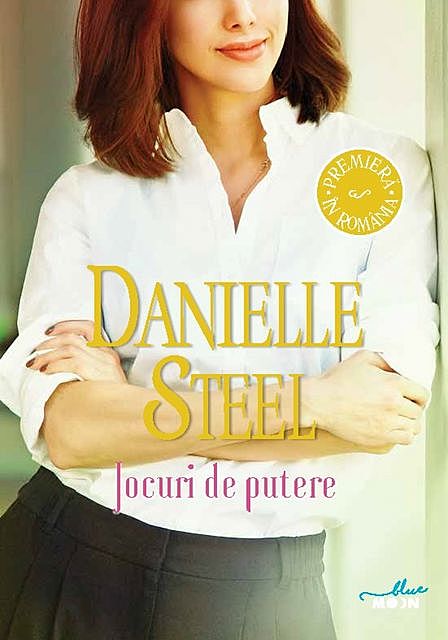 Jocuri de putere, Danielle Steel