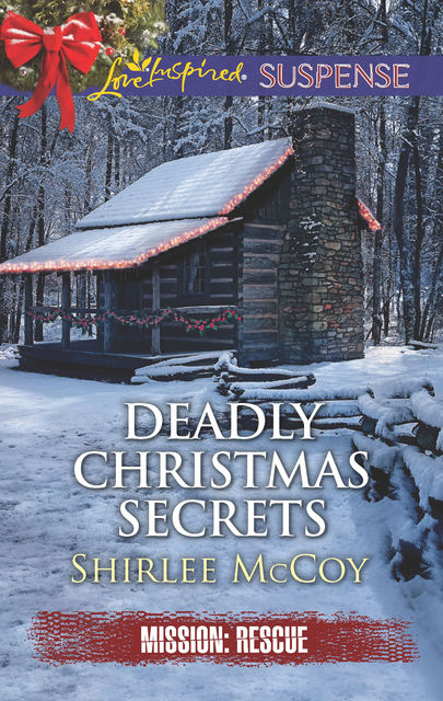 Deadly Christmas Secrets, Shirlee McCoy