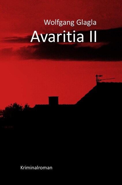 Avaritia II, Wolfgang Glagla
