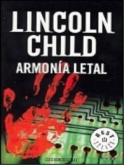 Armonía Letal, Lincoln Child