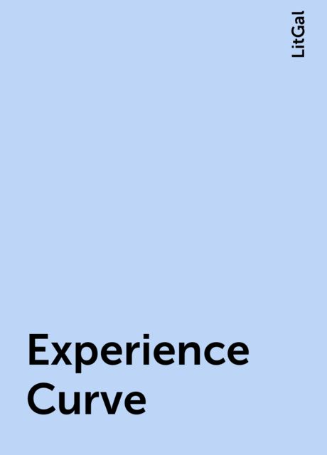 Experience Curve, LitGal