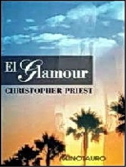 El Glamour, Christopher Priest