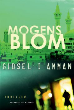 Gidsel i Amman, Mogens Blom