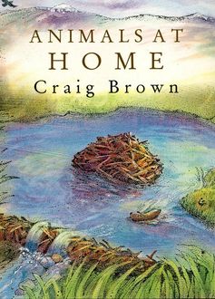 Animals at Home, Craig Brown