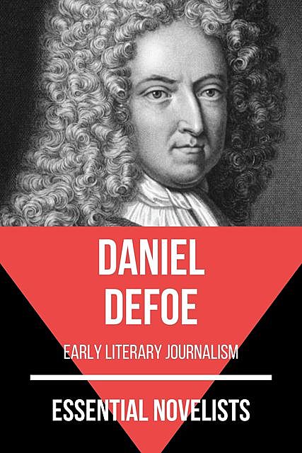 Essential Novelists – Daniel Defoe, Daniel Defoe, August Nemo