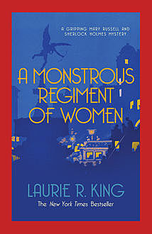 A Monstrous Regiment of Women, Laurie R.King